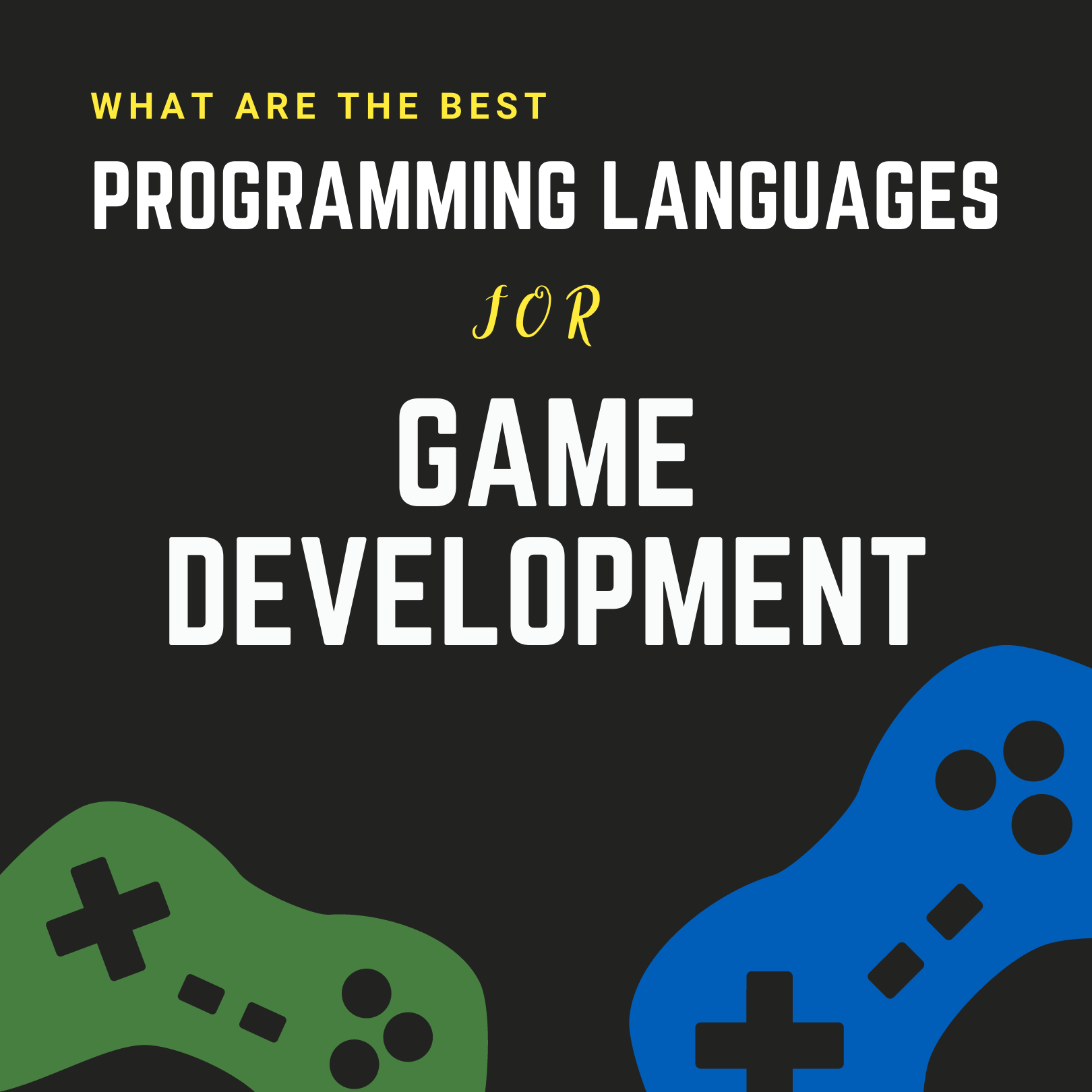 Best Programming Languages for Game Development MYCPLUS C and C++